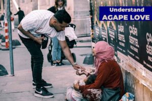 Guide To Understand Agape Love