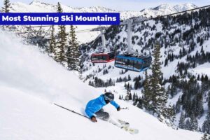15 Most Stunning Ski Mountains